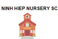 NINH HIEP NURSERY SCHOOL